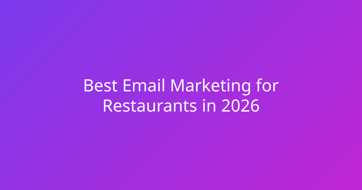 Best Email Marketing for Restaurants in 2026